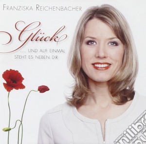 Franziska Reichenbacher - Gluck cd musicale di Franziska Reichenbacher