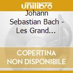 Johann Sebastian Bach - Les Grand Moments cd