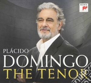 Placido Domingo: The Tenor cd musicale di DOMINGO PLACIDO
