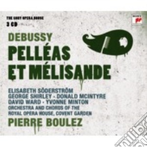 Claude Debussy - Pelleas Et Melisande (3 Cd) cd musicale di Pierre Boulez