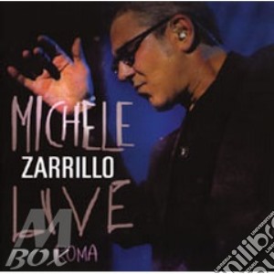 Live Roma cd musicale di Michele Zarrillo