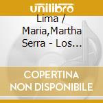 Lima / Maria,Martha Serra - Los Elegidos cd