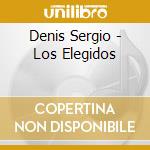 Denis Sergio - Los Elegidos cd