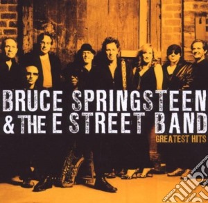 Bruce Springsteen & The E-Street Band - Greatest Hits cd musicale di Bruce Springsteen