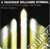 Ralph Vaughan Williams - A Vaughan Williams Hymnal cd musicale di Ralph Vaughan Williams