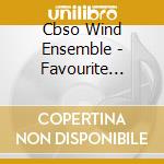 Cbso Wind Ensemble - Favourite Hymns cd musicale di Cbso Wind Ensemble