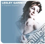 Lesley Garrett - A Soprano Inspired cd