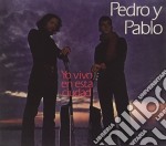 Pedro Y Pablo - Yo Vivo En Esta Ciudad