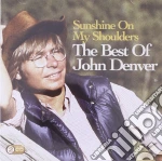 John Denver - Sunshine On My Shoulders - The Best Of (2 Cd) cd
