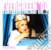 Evergreen '60: I Successi Italiani Vol. 2 cd