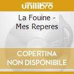 La Fouine - Mes Reperes cd