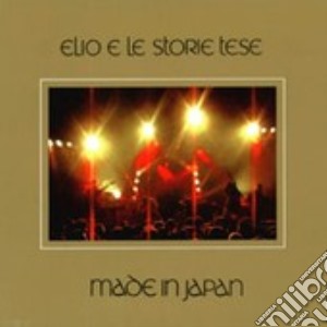 Made in japan cd musicale di ELIO E LE STORIE TESE