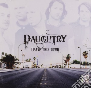 Daughtry - Leave This Town cd musicale di DAUGHTER