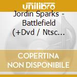 Jordin Sparks - Battlefield (+Dvd / Ntsc 0) cd
