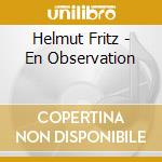 Helmut Fritz - En Observation