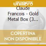 Claude Francois - Gold Metal Box (3 Cd) cd