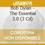 Bob Dylan - The Essential 3.0 (3 Cd) cd