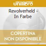 Revolverheld - In Farbe cd