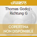 Thomas Godoj - Richtung G cd