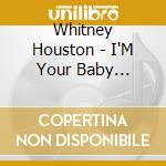 Whitney Houston - I'M Your Baby Tonight cd