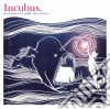 Incubus - Monuments & Melodies (2 Cd) cd