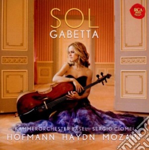 Joseph Haydn / Leopold Hofmann / Wolfgang Amadeus Mozart - Concerti Per Violoncello cd musicale di Sol Gabetta