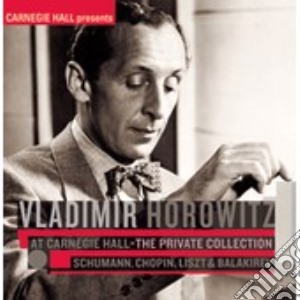 Vladimir Horowitz - Private Collection 2 cd musicale di Vladimir Horowitz