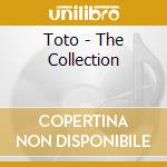 Toto - The Collection cd musicale di Toto