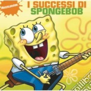 I Successi Di Spongebob cd musicale di ARTISTI VARI