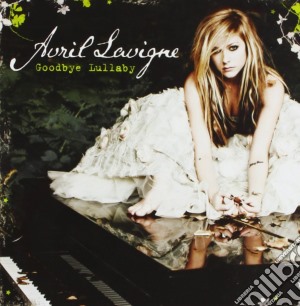 Avril Lavigne - Goodbye Lullaby cd musicale di AVRIL