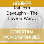 Raheem Devaughn - The Love & War Masterpeace cd musicale di Raheem Devaughn