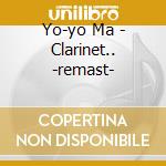 Yo-yo Ma - Clarinet.. -remast- cd