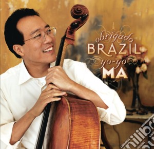 Yo-Yo Ma - Obrigado Brazil / Astor Piazzolla Jobim Rivera cd musicale di Yo yo ma
