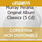 Murray Perahia - Original Album Classics (5 Cd) cd