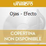 Ojas - Efecto cd