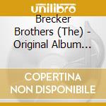 Brecker Brothers (The) - Original Album Classics (5 Cd) cd