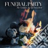 Funeral Party - The Golden Age Of Knowhere cd