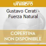 Gustavo Cerati - Fuerza Natural cd musicale di Gustavo Cerati