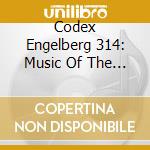 Codex Engelberg 314: Music Of The Late Middle Age - Vellard