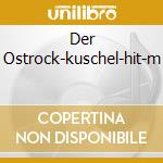 Der Ostrock-kuschel-hit-m cd