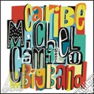 Caribe Cd+dvd cd musicale di Michel Camilo