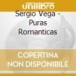Sergio Vega - Puras Romanticas cd