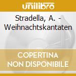 Stradella, A. - Weihnachtskantaten cd