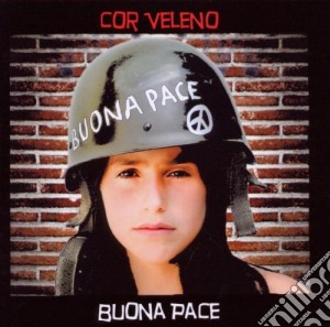 Cor Veleno - Buona Pace cd musicale di Veleno Cor