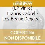 (LP Vinile) Francis Cabrel - Les Beaux Degats (2 Lp) vinile