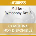 Mahler - Symphony Nm.8 cd musicale di David Zinman