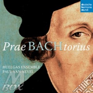 Paul Van Nevel - Praebachtorius - Musiche Di Praetorius E Bach cd musicale di Paul Van nevel