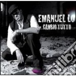 Emanuel Lo - Cambio Tutto