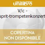 V/c - Esprit-trompetenkonzerte cd