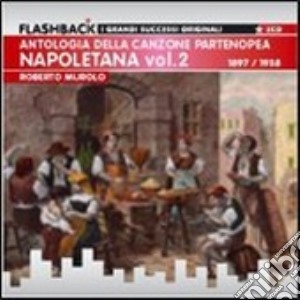 Napoletana Vol.2 (1897-1938) cd musicale di Roberto Murolo